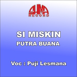 Si Miskin Putra Buana