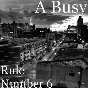 Rule Number 6 (Explicit)