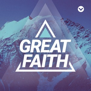 Great Faith