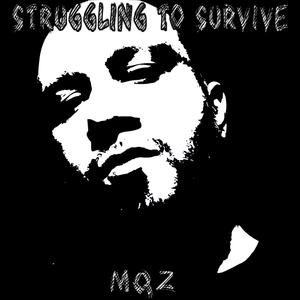 Struggling To Survive (Explicit)