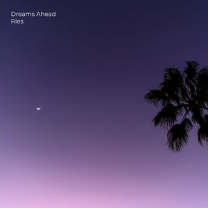 Dreams Ahead