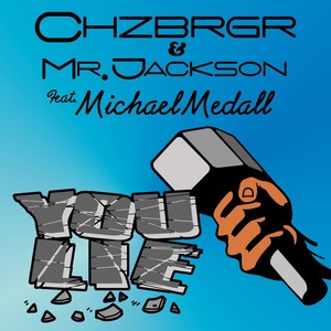 You Lie(feat. Michael Medall)