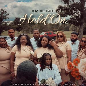 Hold On (feat. RCS Marrion & Jay Money)
