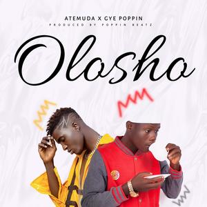 Olosho (feat. Gye Poppin) [Explicit]