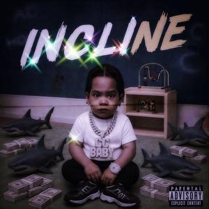 Incline (Intro) (Explicit)
