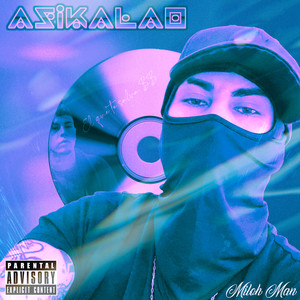 Asikalao (Explicit)