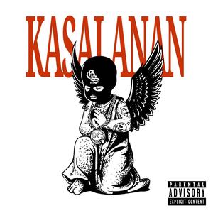 KASALANAN (feat. Grind Street) [Explicit]