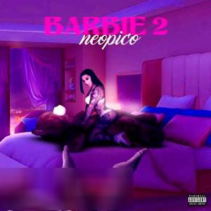 BARBIE 2 (feat. Vibes) (Explicit)