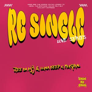 Re Single (feat. Luna Deep & Muzikal.Magic)