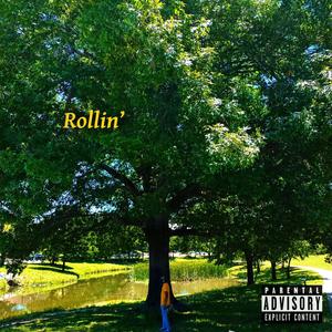 Rollin' (Explicit)