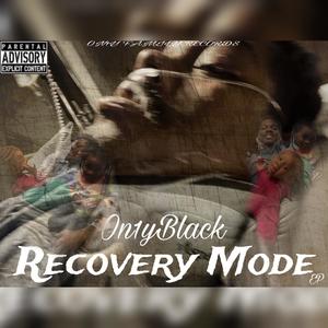 Recovery Mode EP. (Explicit)