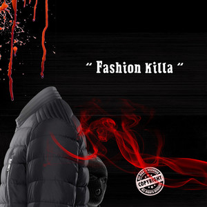 Fashion Killa (Explicit)