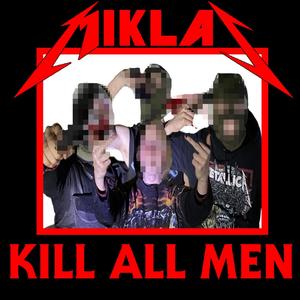 KILL ALL MEN(feat. NORTHLIGHT)