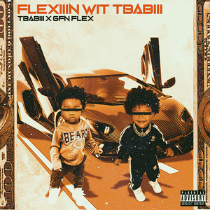 Flexiiin wit T3a3iii (Explicit)