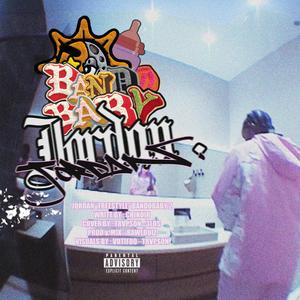 JORDAN (BandoBaby2) (Explicit)