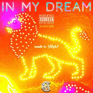 In My Dream (Explicit)