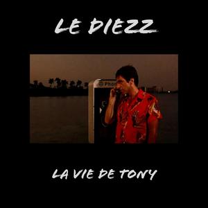 La Vie De Tony (Explicit)