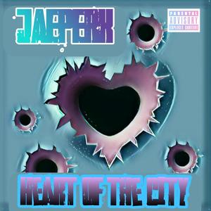 HEART OF THE CITY (Explicit)