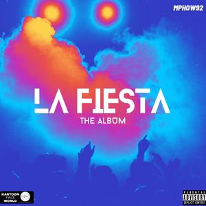 La Fiesta, The Album (Explicit)