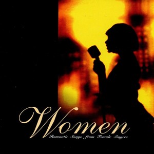 Women (Romantic Songs from Female Singers)