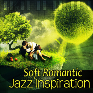 Soft Romantic Jazz Inspiration