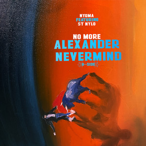 No More [Alexander Nevermind B-Side] (Explicit)