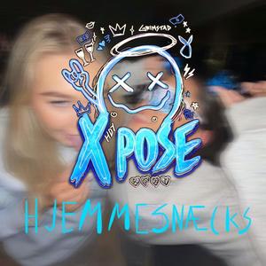 Xpose 2021 - Hjemmesnekk (feat. TlX, DJ Howdy & Posegjengen) (Explicit)