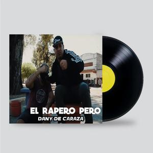 El rapero pero (Explicit)