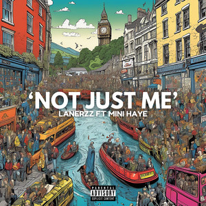 Not Just Me (Explicit)