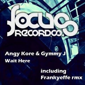 Wait Here (Original Mix)
