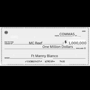 Commas (feat. Manny Blanco) (Explicit)