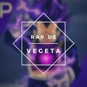 Rap de Vegeta