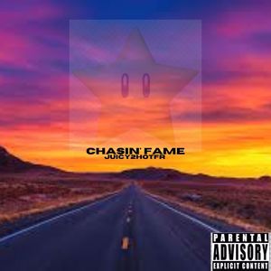 Chasin' Fame (Explicit)