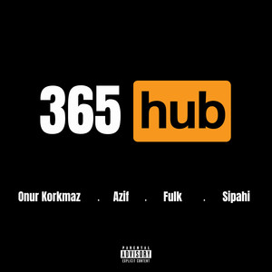 365 Hub (Explicit)