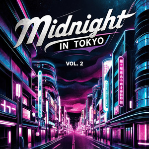 Midnight in Tokyo, Vol. 2