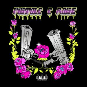 Pistole & Rose (Explicit)