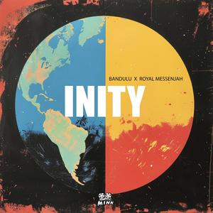 Inity (feat. Royal Messenjah)