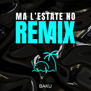 Ma l'estate no (Remix)