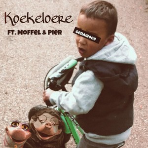Koekeloere(feat. Moffel & Pier)