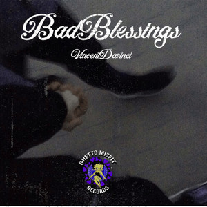 Bad Blessings (Explicit)