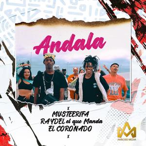 Andala (feat. El Coronao) [Raydel El que Manda Remix]