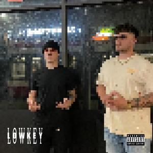 Lowkey (Explicit)