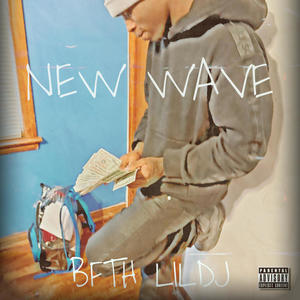 New wave (Explicit)