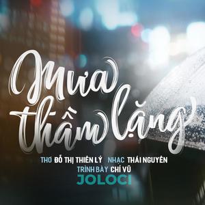 MƯA THẦM LẶNG (feat. Chí Vũ)