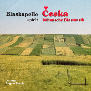 Ceska spielt böhmische Blasmusik