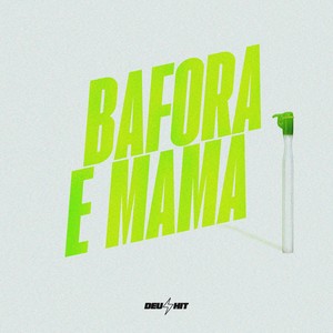 Bafora e Mama (Explicit)