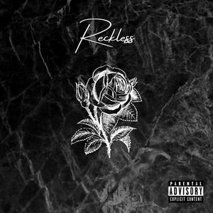 Reckless (Explicit)