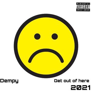 Get Out Of Here (Explicit)