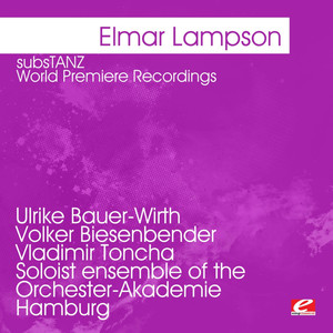 Lampson: subsTANZ - World Premiere Recordings (Digitally Remastered)