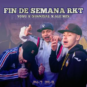 Fin de semana RKT (feat. YOSU JV & GONNZIAL)